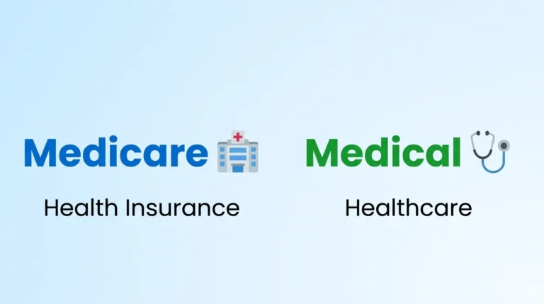 difference between medicare and medical